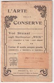 L'arte delle conserve Apparecchi Weck raro illust.