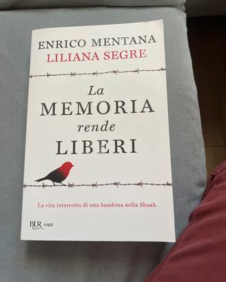 La memoria rende liberi di Liliana Segre