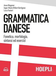 Grammatica danese. Fonetica, morfologia, sintassi