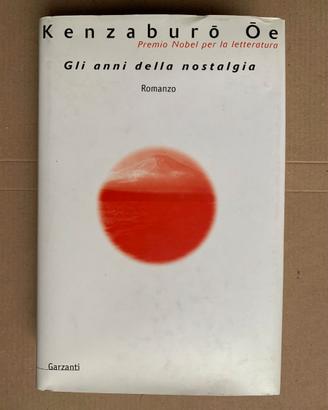 Kenzaburo Oe - Gli anni della nostalgia