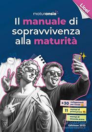 Il manuale di sopravvivenza alla maturità - Licei