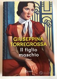 Libro Il figlio Maschio di Giuseppina Torregrossa