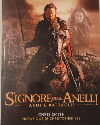 libro il Signore degli Anelli armi e battaglie