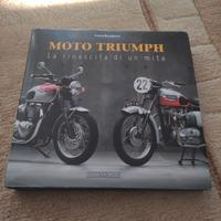 Libro "Moto Triumph: La rinascita di un mito"