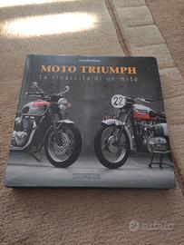 Libro "Moto Triumph: La rinascita di un mito"