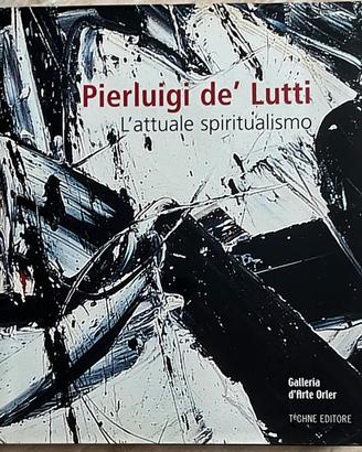 Pierluigi de' Lutti. L'attuale spiritualismo