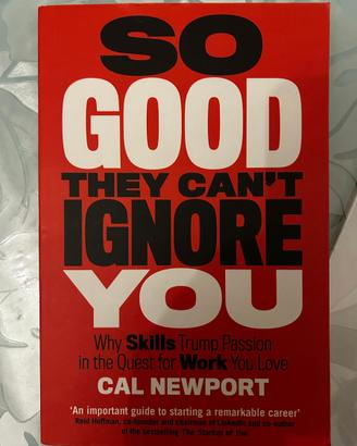 So Good They Can't Ignore You