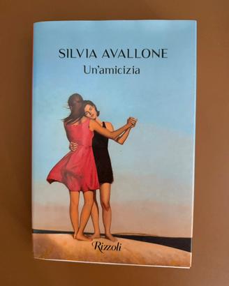 Un’amicizia di Silvia Avallone