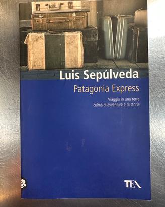 Patagonia Express - Luis Sepúlveda (Ed. TEA)