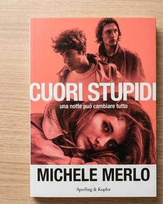 Libro " Cuori stupidi " di Michele Merlo