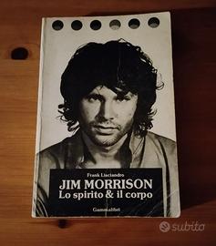 JIM MORRISON LO SPIRITO & IL CORPO