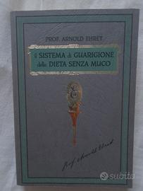 Il Sistema di Guarigione della Dieta Senza Muco