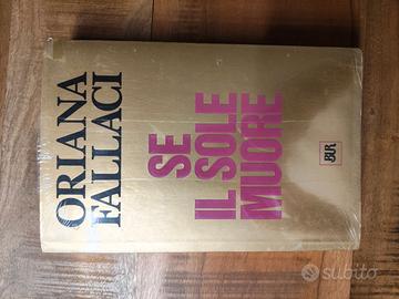 Libro Oriana Fallaci Se il sole muore 