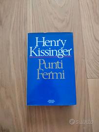 Henry Kissinger - Punti Fermi