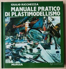 Manuale Pratico di Plastimodellismo, G. Ricchezza,