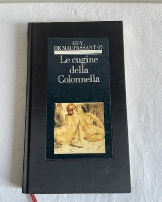 Prima edizione! Le cugine della colonnella