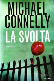 La svolta, di Michael Connelly