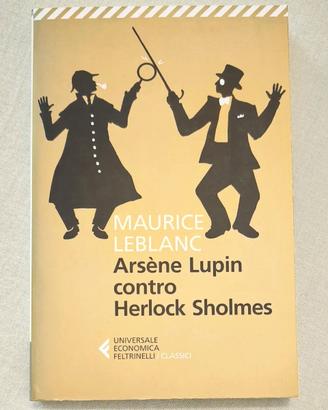 Arsène Lupin contro Herlock Sholmes Maurice Leblan