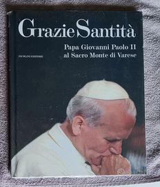 Grazie Santità, Papa Giovanni Paolo II
