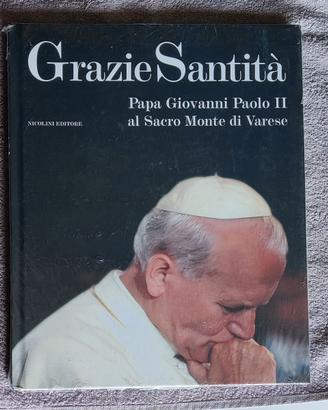 Grazie Santità, Papa Giovanni Paolo II