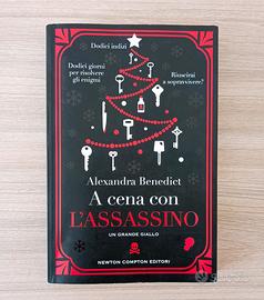 Libro Alexandra Benedict A cena con l'assassino