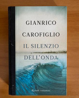 Il silenzio dell'onda (Gianrico Carofiglio)