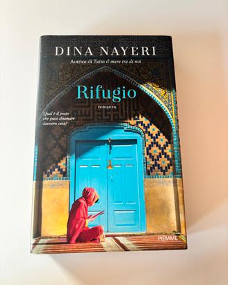 Libro "Rifugio" di Dina Nayeri - Romanzo Piemme (O