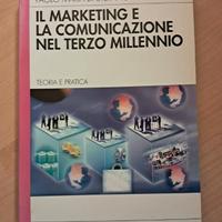Il Marketing e la comunicazione nel III Millennio