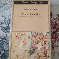 Van Gogh suicidato società Artaud Adelphi