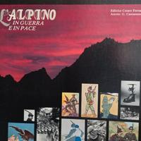 L'alpino in guerra e pace