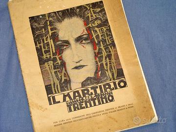 Il martirio del Trentino (pubblicazione 1920)