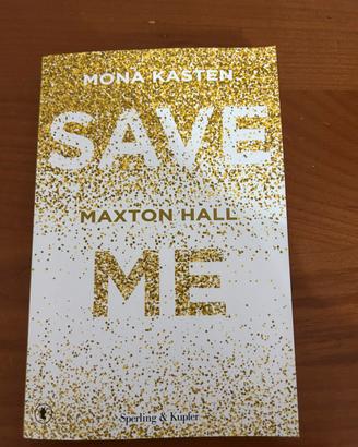 Save Me (Maxton Hall) - Mona Kasten
