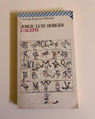 Jorge Luis Borges L’Aleph