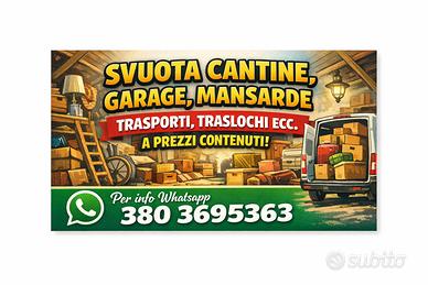 Sgomberi case,box,cantine,uffici e altro