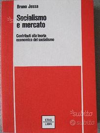 Socialismo e mercato di Bruno Jossa