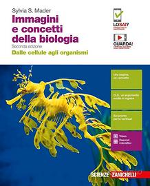 Immagini e concetti della biologia. Dalle cellule