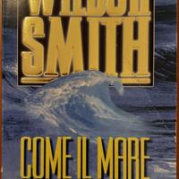 Come il Mare - Wilbur Smith