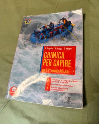 Chimica per capire 3+4 - 2° biennio dei Licei