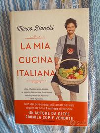 La mia cucina italiana - Marco Bianchi