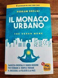 Pedram Shojai, Il monaco urbano, Macro Ed. 2017