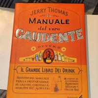 LIBRO IL MANUALE DEL VERO GAUDENTE DRINK COCKTAIL 