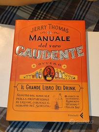 LIBRO IL MANUALE DEL VERO GAUDENTE DRINK COCKTAIL 