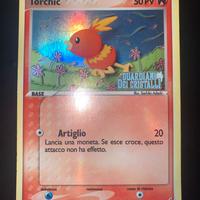 Torchic Stamped 65/100 Ex Guardiani dei Cristalli