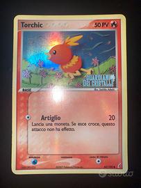 Torchic Stamped 65/100 Ex Guardiani dei Cristalli