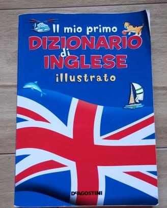 Il mio primo dizionario di inglese illustrato