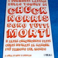 I fermenti di Chuck Norris sono tutti morti