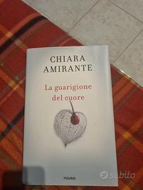 La guarigione del cuore - Chiara Amirante