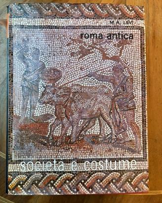 LIBRO ROMA ANTICA SOCIETA E COSTUME