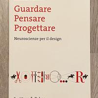GUARDARE, PENSARE, PROGETTARE