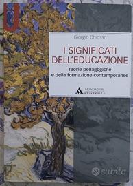 CHIOSSO GIORGIO, I significati dell'educazione